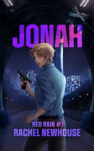 Jonah book cover, showing Nic in a tunnel at night, holding a pistol, looking back over his shoulder at the viewer, with a futuristic Chinese city skyline lit up behind him.